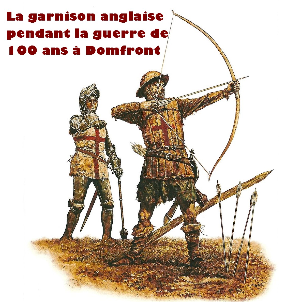 Lire la suite à propos de l’article 11 : Les garnisons anglaises pendant la guerre de 100 ans